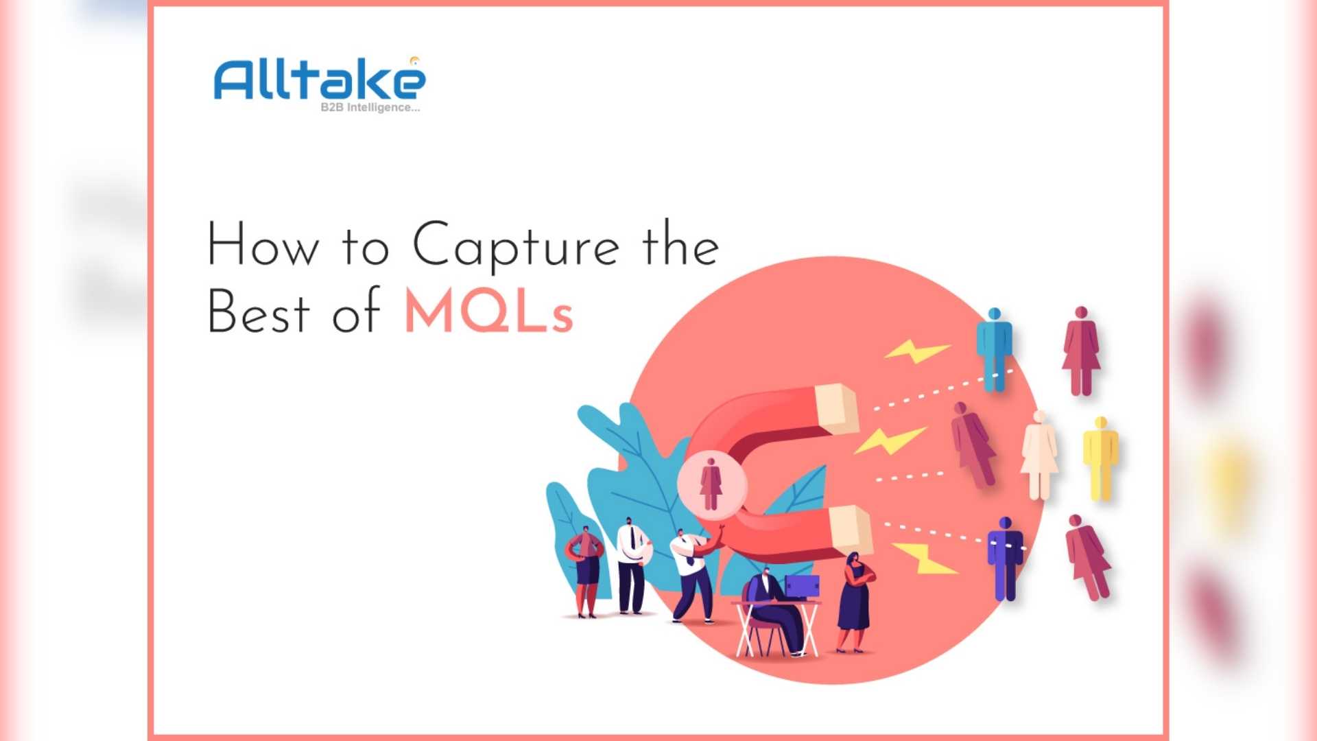 How to Capture the Best of MQLs