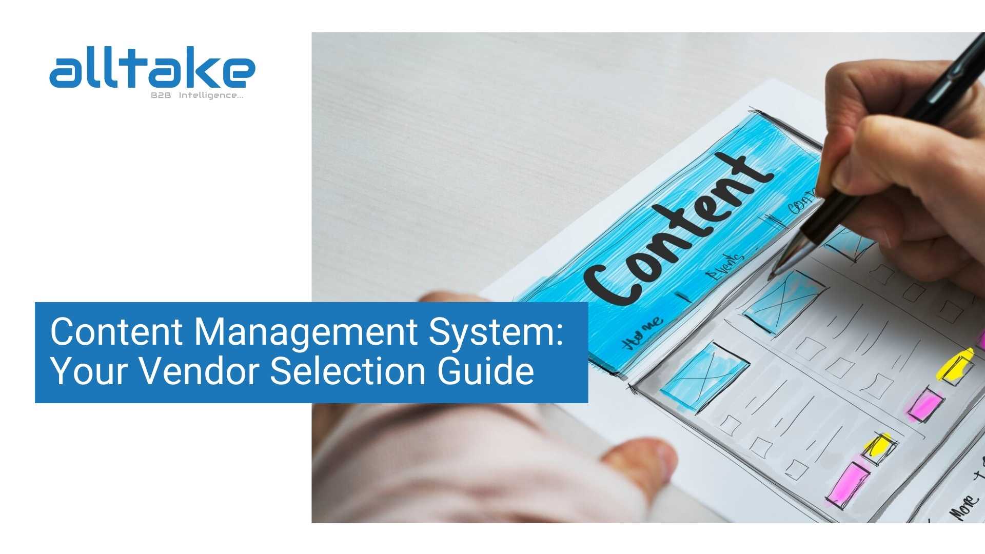 Content Management System: Your Vendor Selection Guide